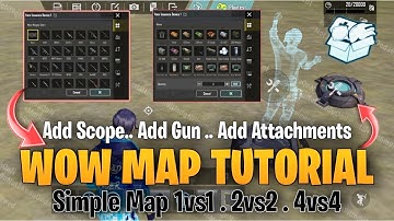 Wow Map Tutorial How to add Scope Attachments guns In Wow Map Wow Map Create To publish full explain