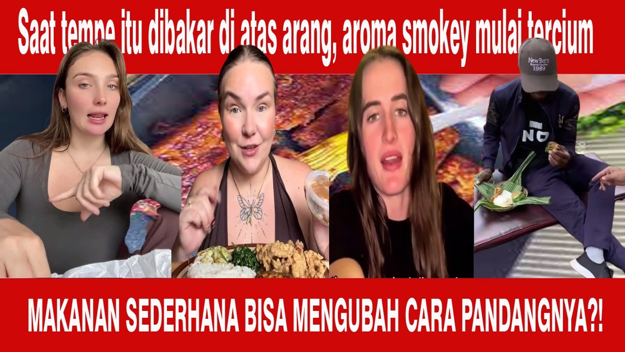 Mba Bule Penasaran Dengan Tempe Bakar Katanya Rasanya Nendang?!