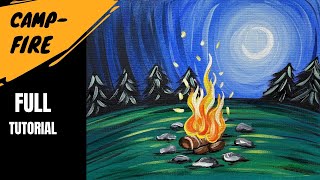 🏕 EP117- 'Campfire' easy acrylic painting tutorial for beginners - summertime camp fire painting