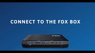 FDX BOX: Tutorial How to connect to the FDX screenshot 2
