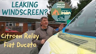 WINDSCREEN LEAKING? - UNSEALED JOINTS Citroen Relay, Fiat Ducato, Ram Promaster