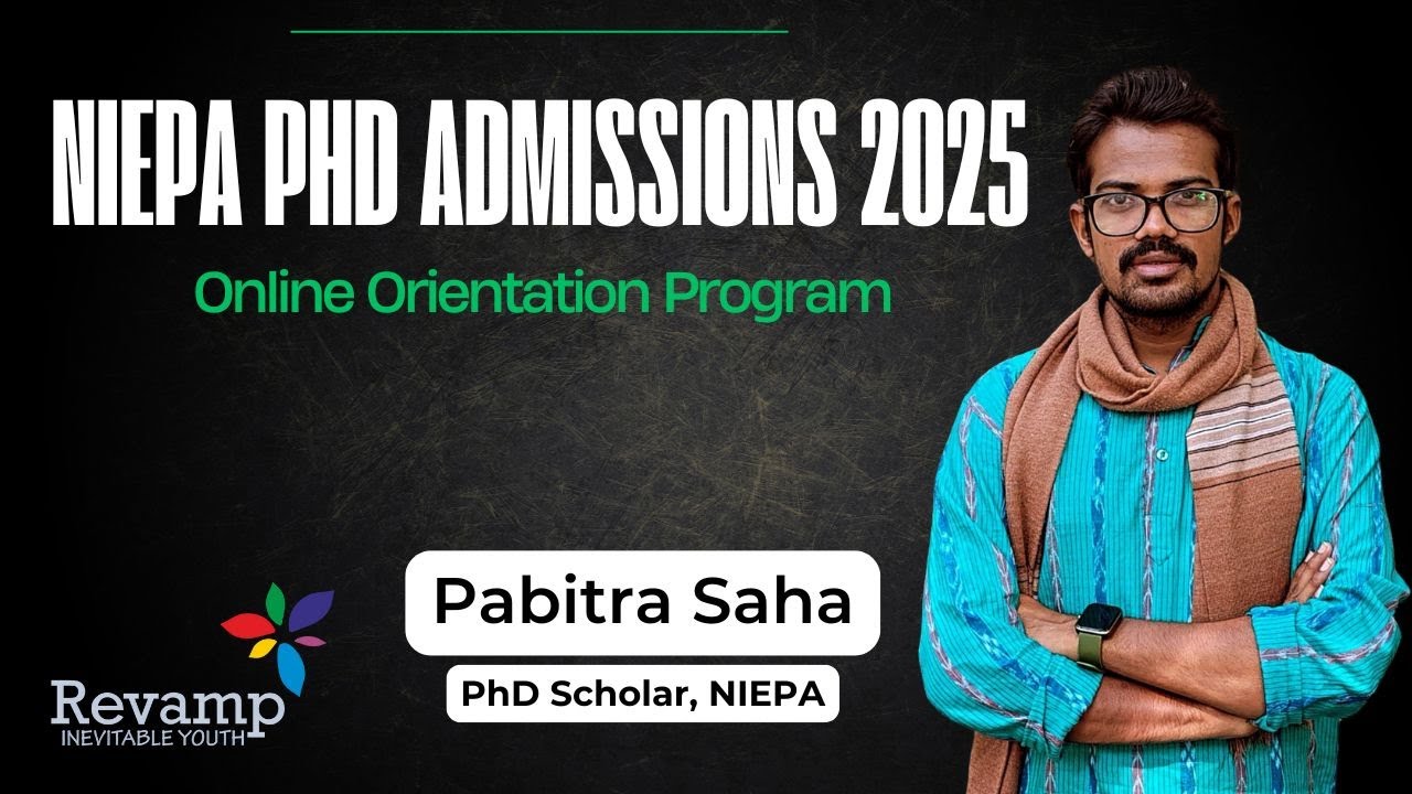 NIEPA Phd Admissions 2025 | Online Orientation Program | Revamp