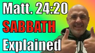 Did Jesus REALLY Say To Keep The Sabbath In Matthew 24:20 | Sabbath-Keepers REFUTED | @shamounian