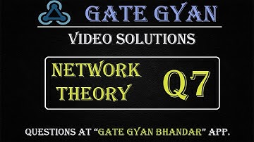 BARC-2020 | Most Important Question | Network Theory Q-7 | GATE Gyan Bhandar App.| GATE  GYAN
