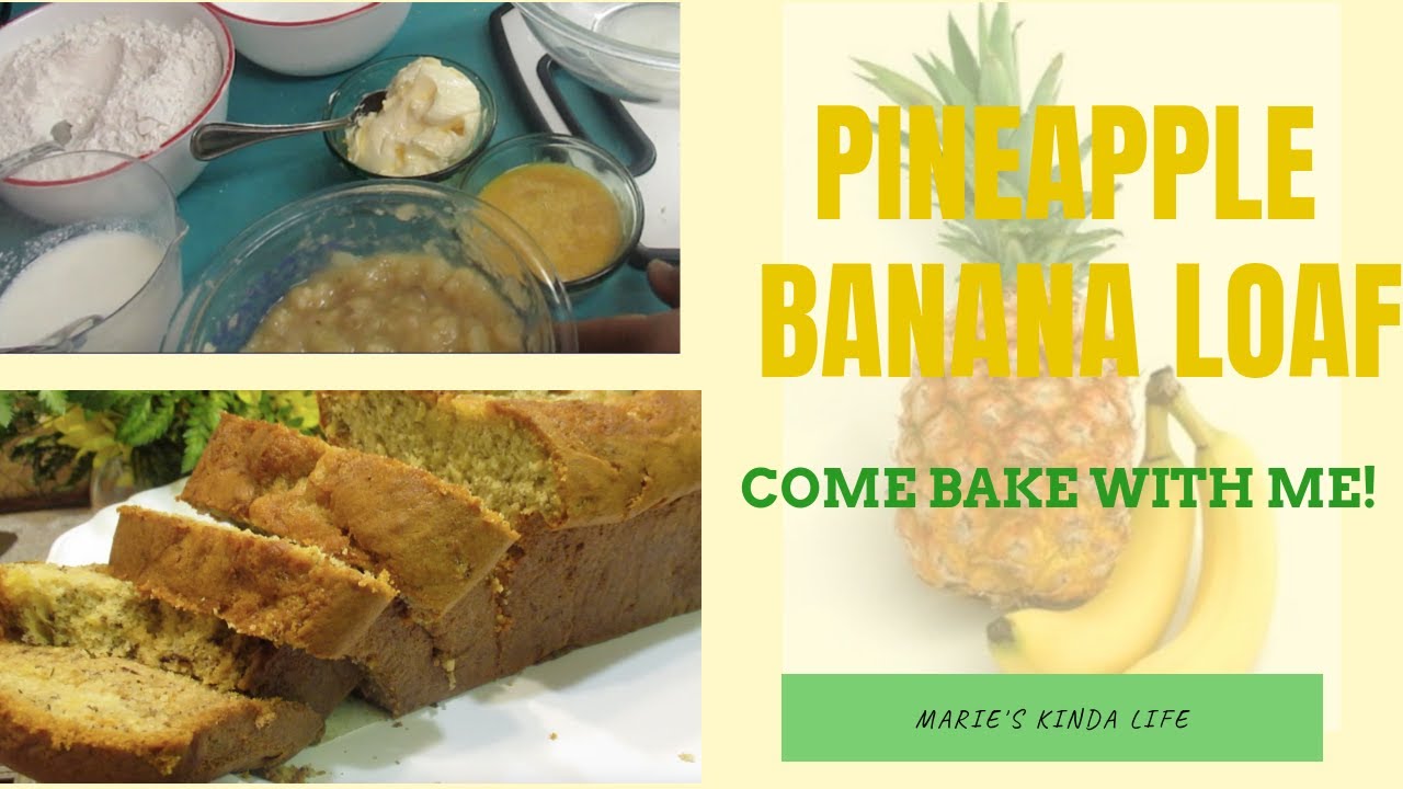BAKE WITH ME! THE BEST PINEAPPLE BANANA LOAF!! - YouTube