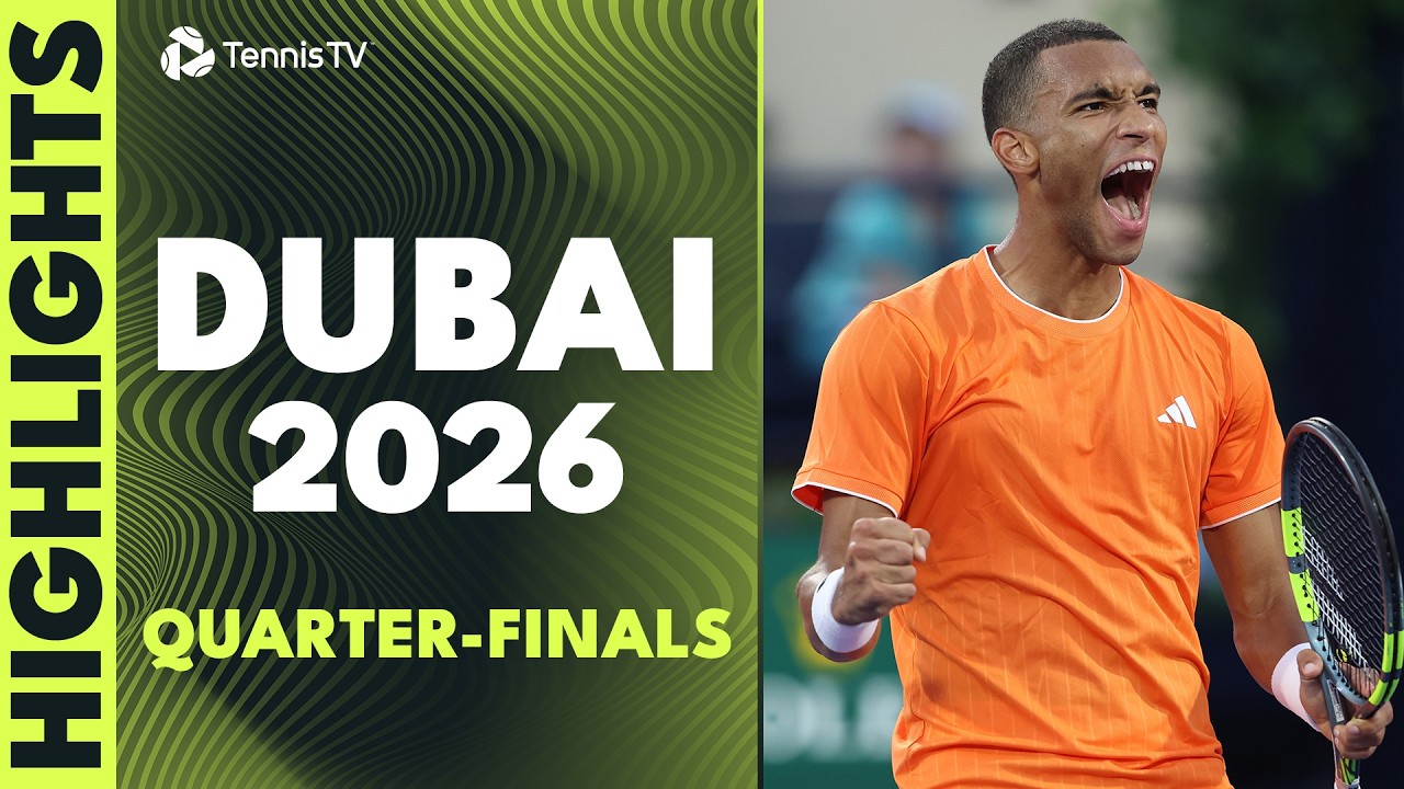 Rublev Takes On Rinderknech; Medvedev, FAA & More In Action! | Dubai 2026 Quarter-Final Highlights