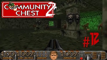 Doom with Community Chest 2.Map 12