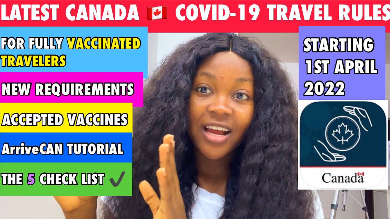 LATEST CANADA 🇨🇦 COVID TRAVEL RULES + HOW TO FILL THE ArriveCAN APP