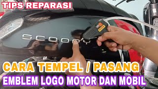 MEMPERBAIKI LOGO EMBLEM MOTOR DAN MOBIL YANG COPOT