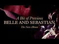 Belle and Sebastian - "A Bit Of Previous" - Out May 6th