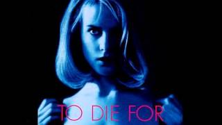 To Die For: Main Titles - Danny Elfman&#39;s Music