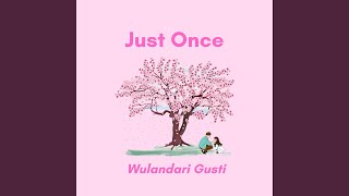 Download Lagu Just Once MP3