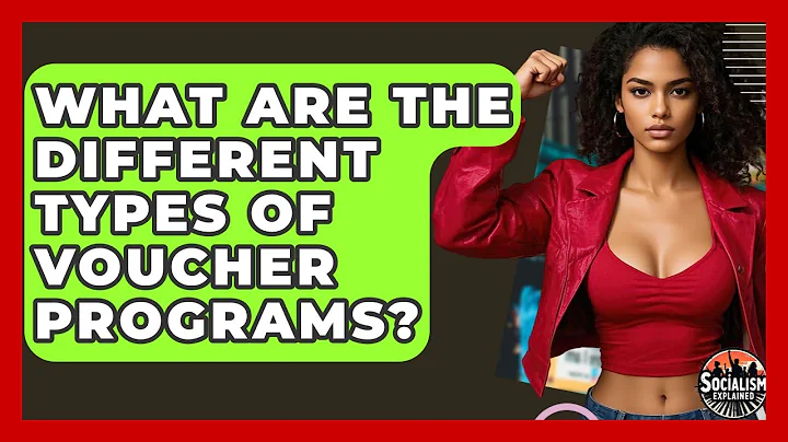 What Are The Different Types Of Voucher Programs? - Socialism Explained