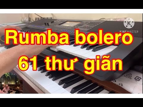 Rumba bolero | 61 thư giãn | dung an suong travel