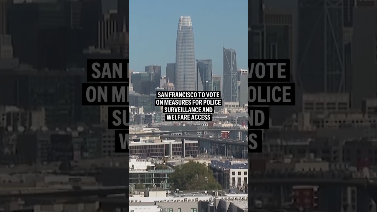 San Francisco to vote on two measures for police surveillance and welfare access