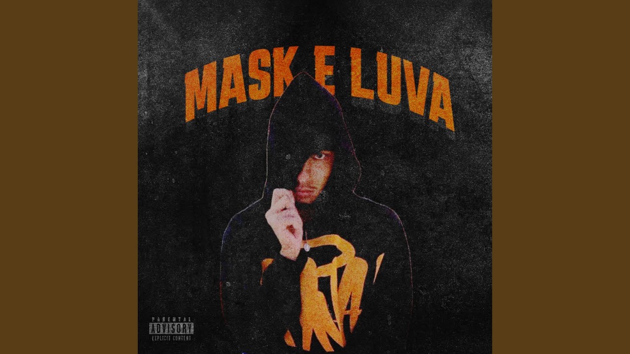 Watch MASK E LUVA on YouTube Watch MASK E LUVA on YouTube