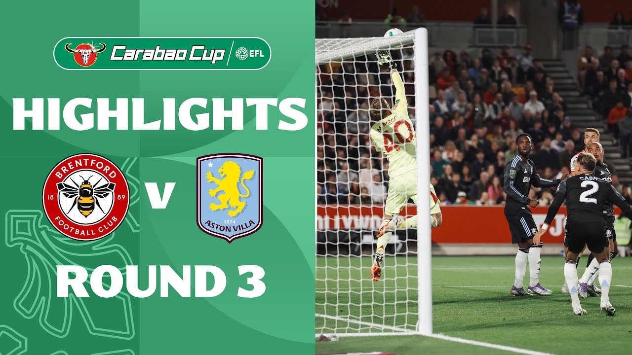 [Highlight] Carabao Cup : Brentford vs Aston Villa (17-09-68)