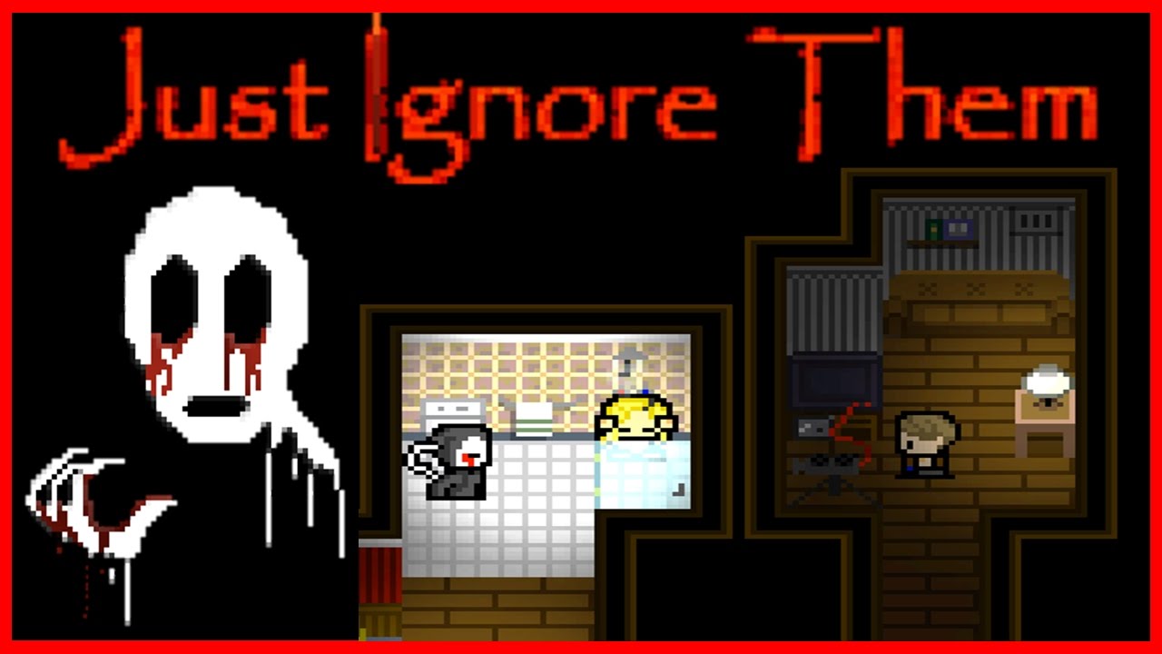 Just ignore them 2. Just ignore them v04. Just ignore them ps vita. игра игнорируй их. Just ignore them.