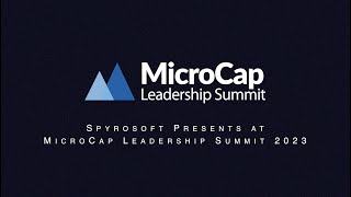 Spyrosoft Presents at MicroCap Leadership Summit 2023 screenshot 5