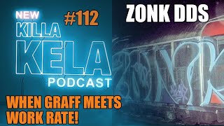 ZONK DDS - HIS FIRST EVER PODCAST "WE WERE UNSTOPPABLE, IT WAS ALL ABOUT WORK RATE"