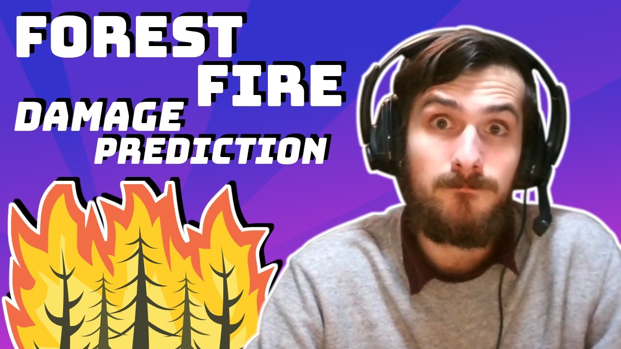 Forest Fire Damage Prediction - Data Every Day #152 - YouTube