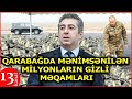 Qarabağ üçün ayrılan 2.2 milyard manat KİMLƏRİN CİBİNƏ NECƏ AXIR? - Qubad İbadoğlu