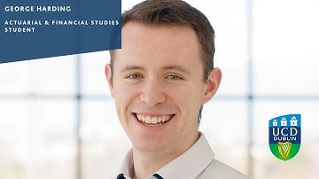 UCD Actuarial & Financial Studies: Q&A with Final Year Student George Part 2