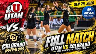 Utah vs Colorado FULL MATCH | NCAA Women's Volleyball 2026 | Sep 25, 2026