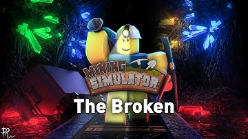 "The Broken" (Roblox: Mining Simulator OST) by BSlick