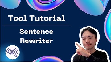 Sentence rewriter | Tutorial