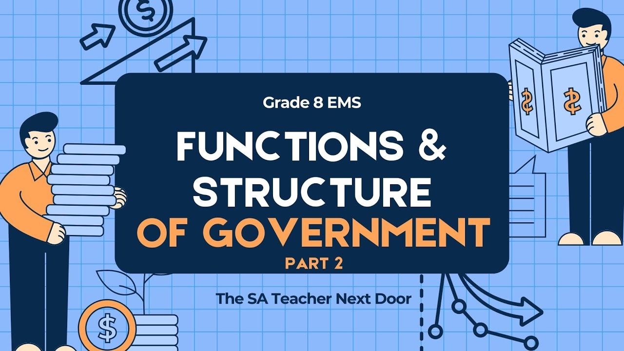 EMS Grade 8 - Function and Structure of Government - Part 2 - YouTube