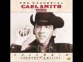 Carl Smith - How I Love Them Old Song