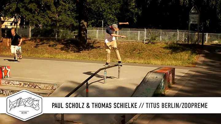 Titus Berlin/Zoopreme welcomes Paul Scholz und Tho...
