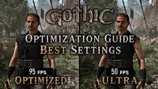 Gothic 1 Remake - Optimization Guide - Best Settings - Low vs Ultra