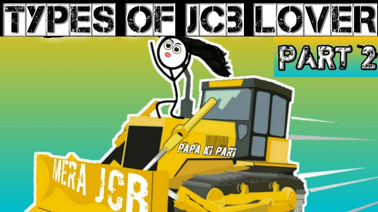 Types of JCB lovers Part 2 | Jcbkikhudai | Jerry kabo