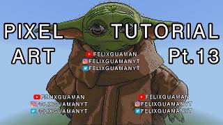 Minecraft Pixel Art Tutorial - Grogu (Star Wars) Part 13 @FelixGuaman