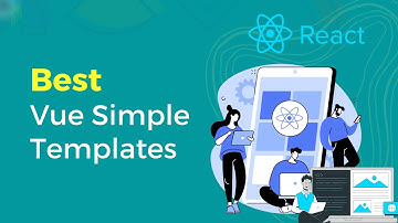 Best Vue Simple Templates | Fully Responsive VueJS Templates