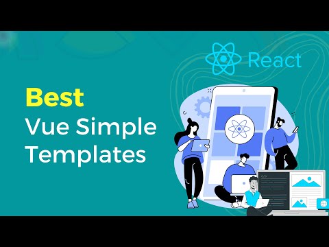 Best Vue Simple Templates | Fully Responsive VueJS Templates