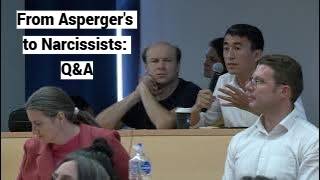 From Asperger's to Narcissists: Q&A (Clip Skopje Seminar, Day 2, Lecture 3)