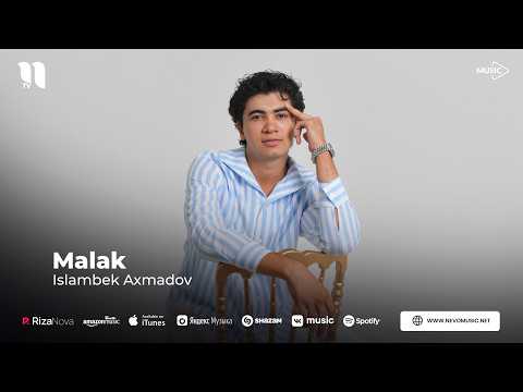 Islambek Axmadov - Malak (audio 2026)