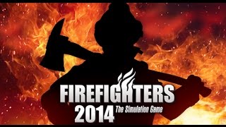 Firefighters 2014 - The Simulator | Episode 1 screenshot 2