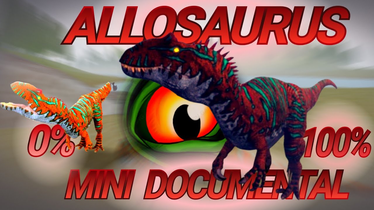🦖Mini DOCUMENTAL: ALLOSAURUS - Del Huevo al Dominio (0-100%)🦖