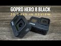 GoPro Hero 8 Black 30 Days In Review