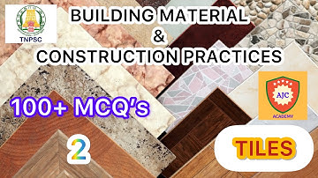 TNPSC/Building Material and Construction Practices/Tiles MCQs - 2