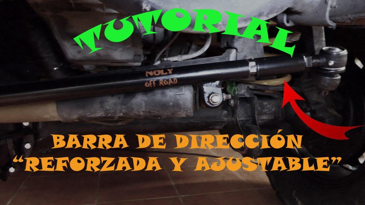 🥰SOLUCIÓN🥰 barra de dirección reforzada y ajustable //HEVY DUTY steering  bar - YouTube