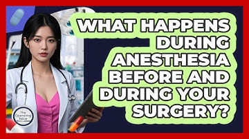 What Happens During Anesthesia Before And During Your Surgery? - The Operating Table