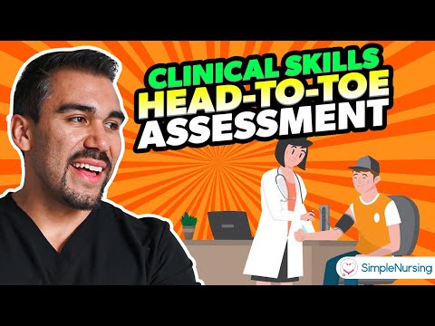Comprehensive Head-to-Toe Clinical Assessment: A Step-by-Step Guide For Nursing Students