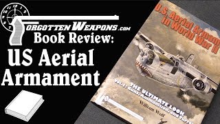 Book Review: US Aerial Armament in World War II Book Review: US Aerial Armament in World War II