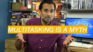 Multitasking is a Myth Wealth