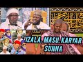 IZALA MASU KARYAR SUNNA SHEIKH YAHAYA IBRAHIM MASUSSUKA 